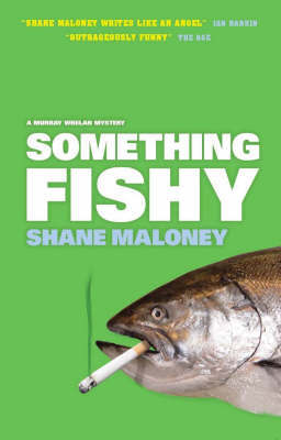 Something Fishy on Paperback by Shane Maloney