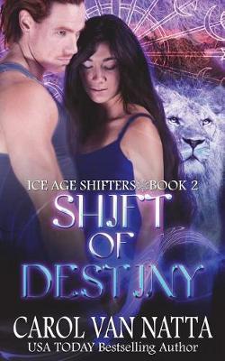 Shift of Destiny by Carol Van Natta image