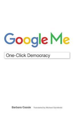 Google Me by Barbara Cassin image