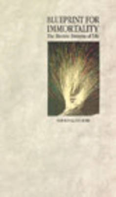 Blueprint for ImmortalityThe Electric Patterns of Life by Harold Saxton Burr image