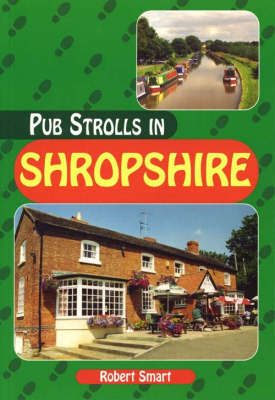 Pub Strolls in Shropshire by Robert Smart image