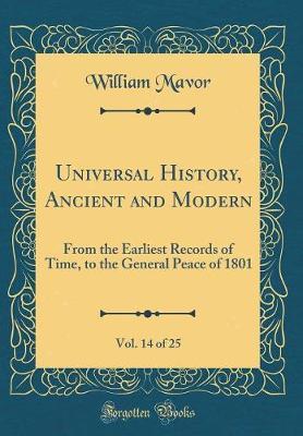 Universal History, Ancient and Modern, Vol. 14 of 25 by William Mavor image