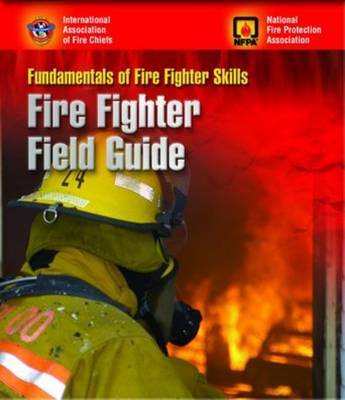 Fundamentals of Fire Fighter Skills: Fire Fighter Field Guide by Iafc image