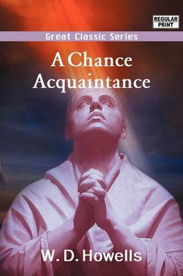 A Chance Acquaintance by W.D. Howells image