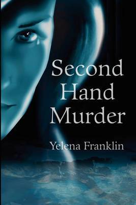 Second Hand Murder by yelena franklin image