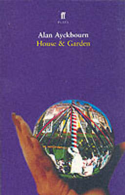House & Garden by Alan Ayckbourn image