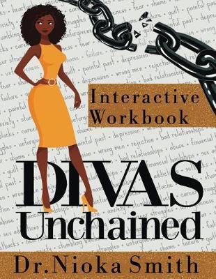 Divas Unchained Interactive Workbook by Nioka Smith image