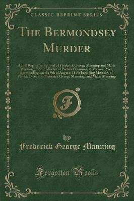 The Bermondsey Murder by Frederick George Manning image