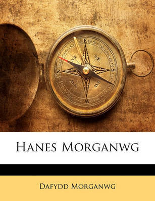 Hanes Morganwg by Dafydd Morganwg image