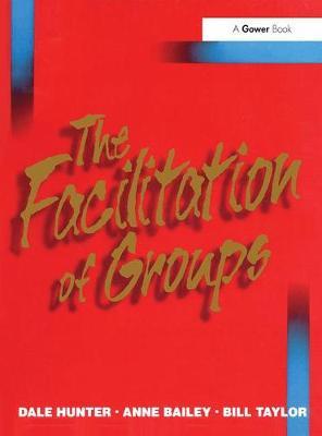 The Facilitation of Groups by Dale Hunter image