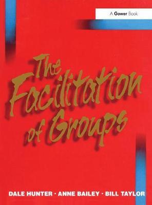 The Facilitation of Groups by Dale Hunter