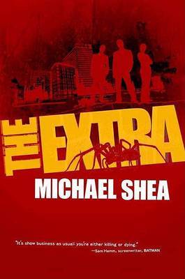 The Extra on Hardback by Michael Shea