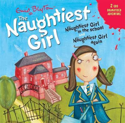 Naughtiest Girl in the School: AND Naughtiest Girl Again by Enid Blyton image