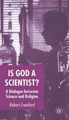 Is God a Scientist? by R. Crawford image