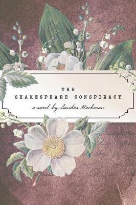 The Shakespeare Conspiracy by Sandra Hochman image