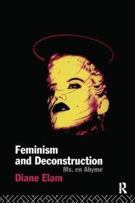 Feminism and Deconstruction by Diane Elam image