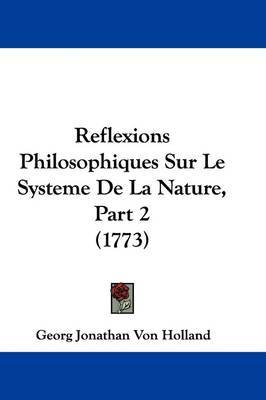 Reflexions Philosophiques Sur Le Systeme De La Nature, Part 2 (1773) image