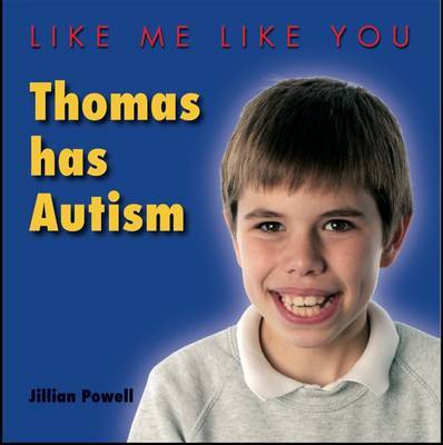 Thomas Has Autism by Jillian Powell image