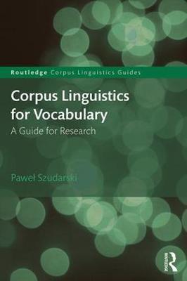 Corpus Linguistics for Vocabulary by Pawel Szudarski image