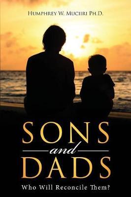 Sons and Dads by Humphrey W Muciiri Ph D image