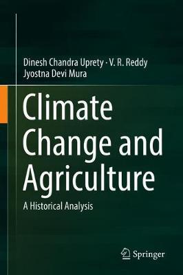 Climate Change and Agriculture by Dinesh Chandra Uprety image