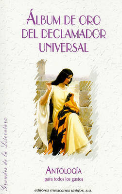 Album de Oro del Declamador Universal on Paperback by Jose Ramirez