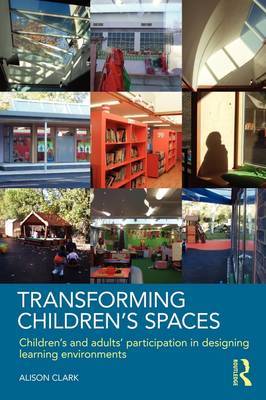 Transforming Children's Spaces by Alison Clark image