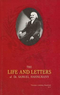 Life & Letters of Samuel Hahnemann by Thomas Lindsley Bradford image