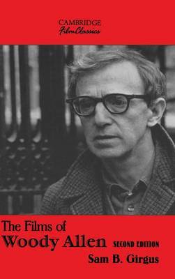 The Films of Woody Allen on Hardback by Sam B. Girgus