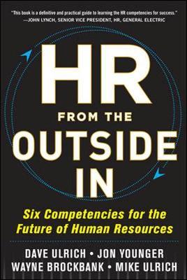 HR from the Outside In: Six Competencies for the Future of Human Resources by David Ulrich image