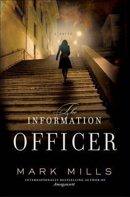 The Information Officer on Hardback by Mark Mills