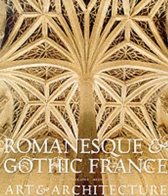 Romanesque and Gothic France: Architecture and Sculpture by Viviane Minne-Seve image