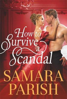 How to Survive a Scandal by Samara Parish image