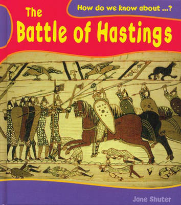 The Battle of Hastings by Jane Shuter image