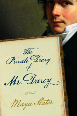 The Private Diary of Mr. Darcy by Maya Slater image