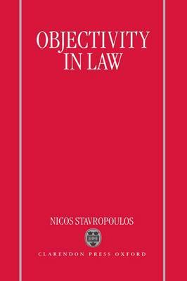 Objectivity in Law by Nicos Stavropoulos image