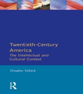 Twentieth-Century America by Douglas Tallack image