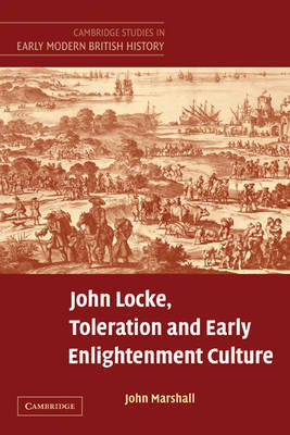 John Locke, Toleration and Early Enlightenment Culture by John Marshall image
