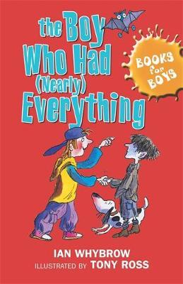 The Boy Who Had (Nearly) Everything by Ian Whybrow image