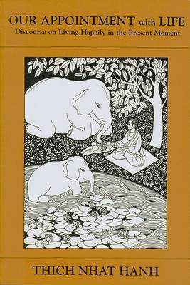 Our Appointment with Life by Thich Nhat Hanh image