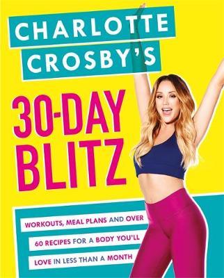 Charlotte Crosby's 30-Day Blitz by Charlotte Crosby image