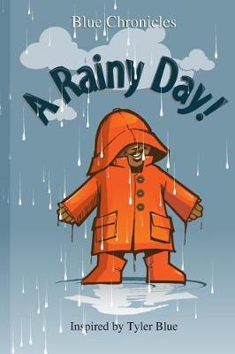 A Rainy Day by Tyler Blue image