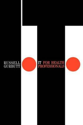 IT for Professional Practice by Russell Gurbutt image