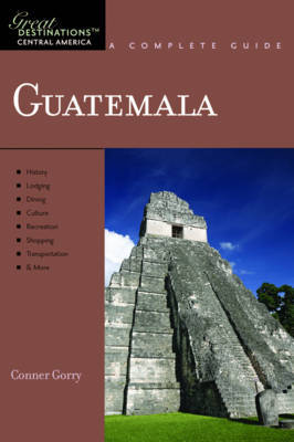 Explorer's Guide Guatemala: A Great Destination by Conner Gorry image