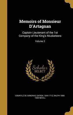 Memoirs of Monsieur D'Artagnan by Ralph 1865-1930 Nevill image