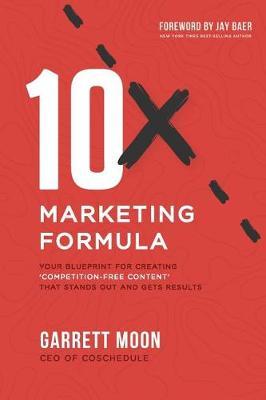 10x Marketing Formula by Garrett Moon image
