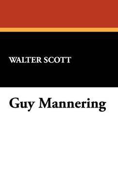 Guy Mannering on Hardback by Walter Scott