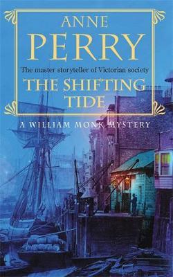 The Shifting Tide (William Monk Mystery, Book 14) by Anne Perry image