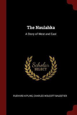 The Naulahka by Rudyard Kipling image