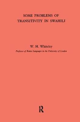 Some Problems of Transitivity in Swahili by W H Whiteley image